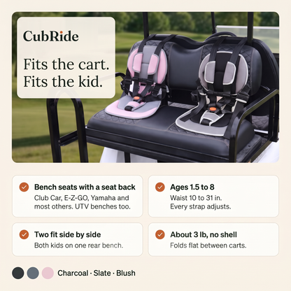 Two CubRide harnesses side by side on a golf cart rear bench, with fit details: bench seats with a seat back, ages 1.5 to 8, about 3 lb