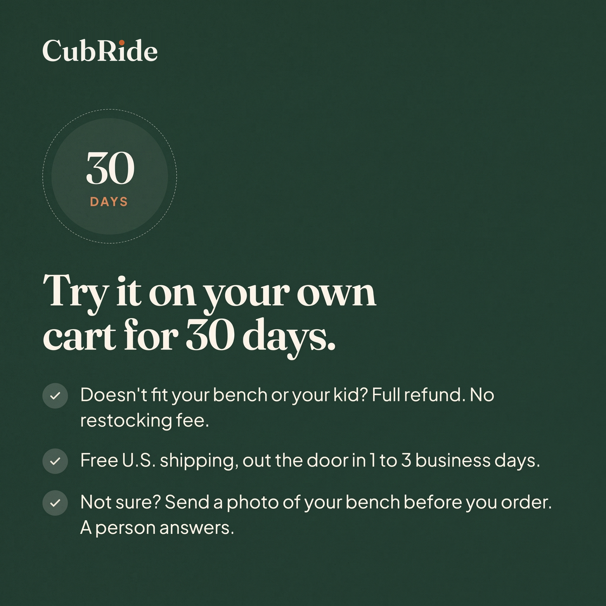 Try CubRide on your own cart for 30 days: full refund, free U.S. shipping, fit check before you order